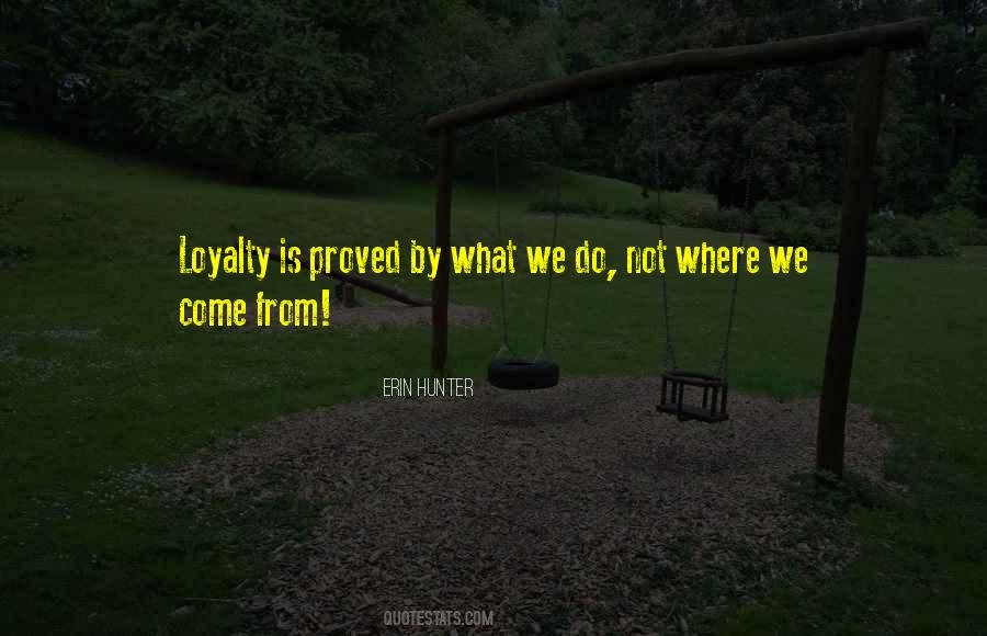 Where We Come Quotes #285990