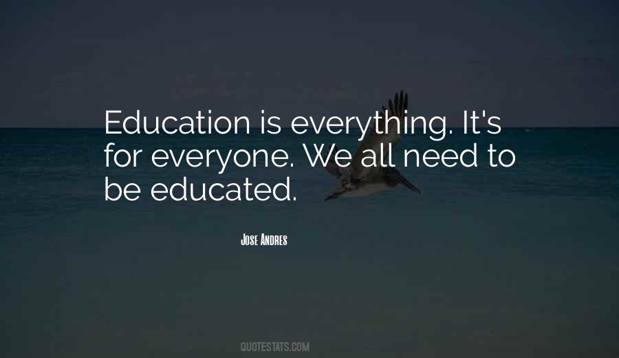 Be Educated Quotes #1430011