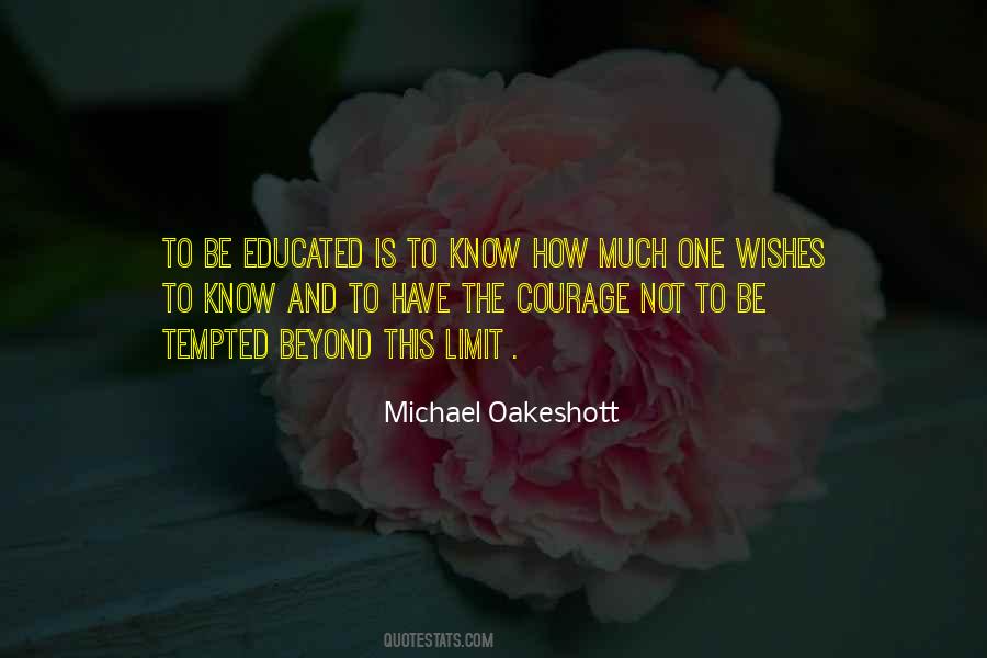 Be Educated Quotes #1453688