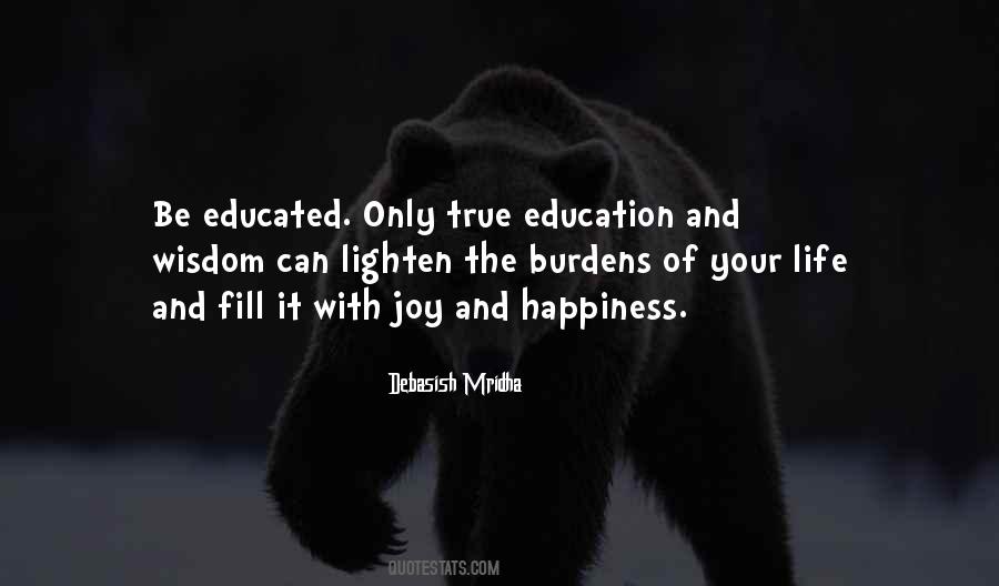 Be Educated Quotes #746495