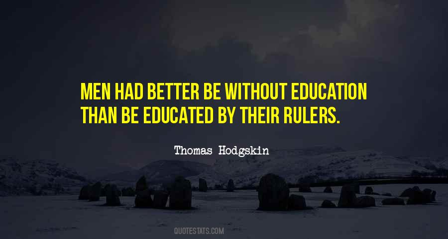 Be Educated Quotes #914040