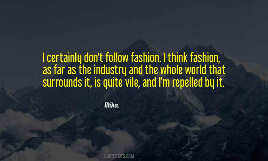 Quotes About Fashion Industry #106098