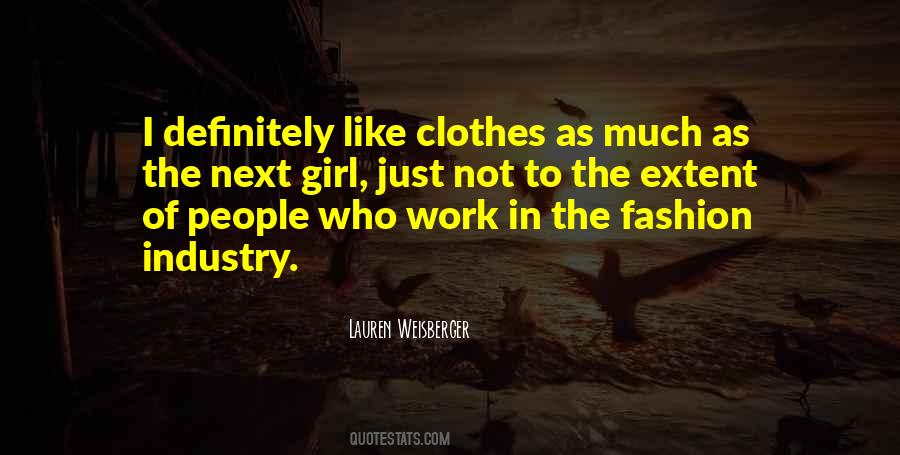 Quotes About Fashion Industry #1477968