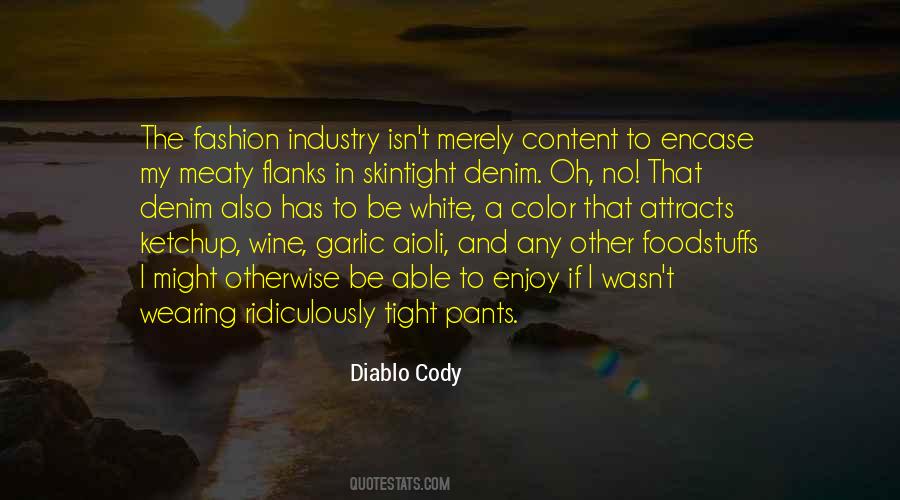 Quotes About Fashion Industry #15370