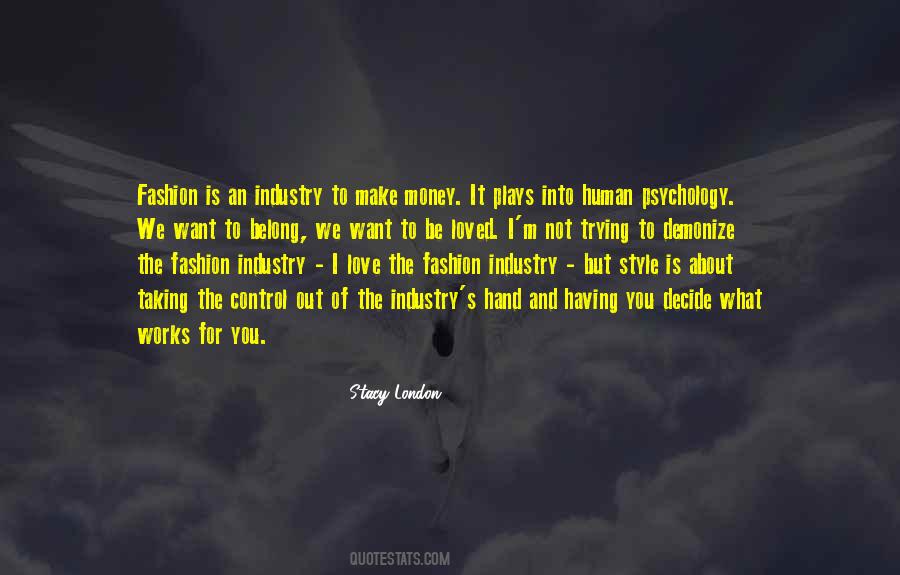 Quotes About Fashion Industry #397086