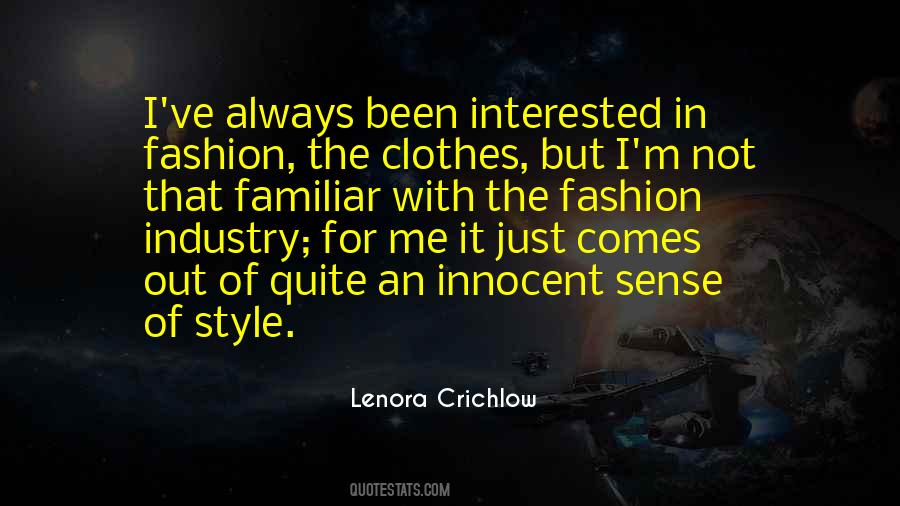 Quotes About Fashion Industry #432378