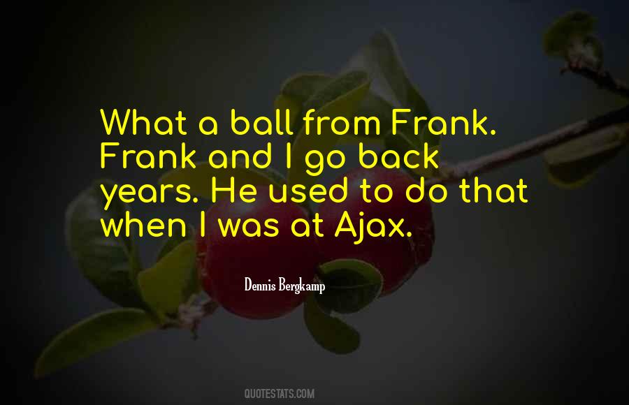 Quotes About Ajax #1123092