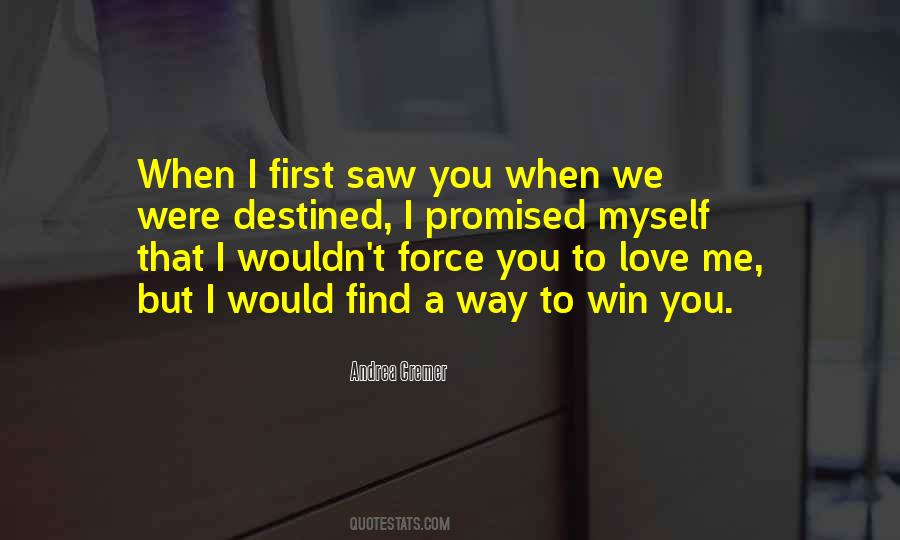 Quotes About When I First Saw You #811758