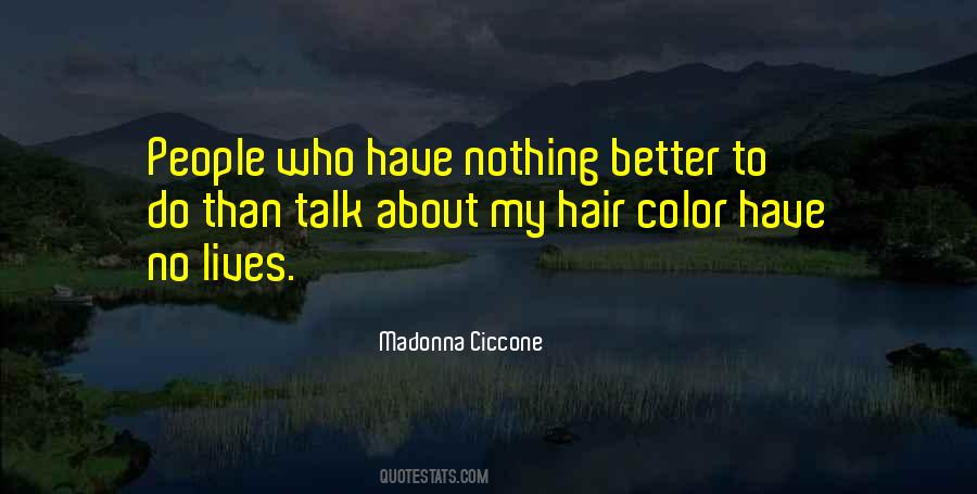 Quotes About Hair Color #1739241