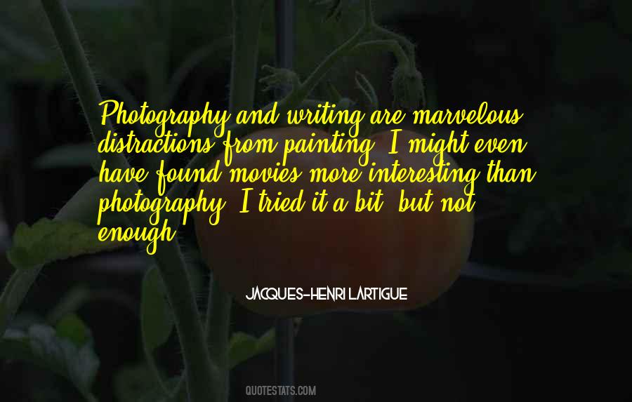 Quotes About Photography And Painting #992253