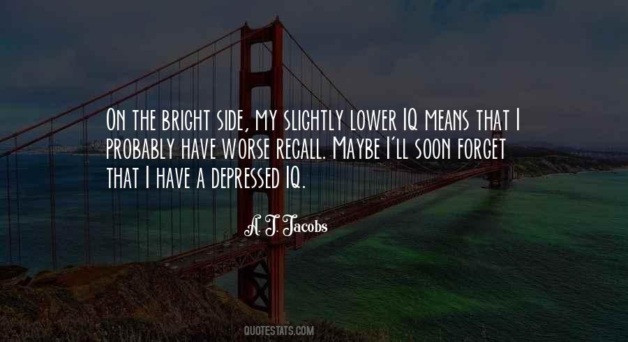 Quotes About Bright Side #1028275