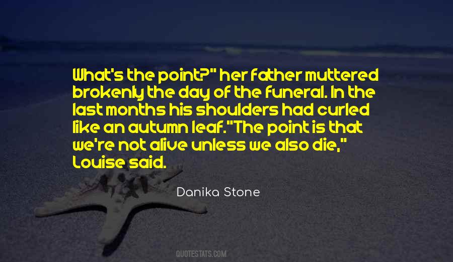 Death Of His Father Quotes #1728973