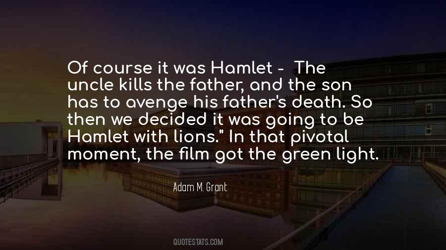 Death Of His Father Quotes #889918