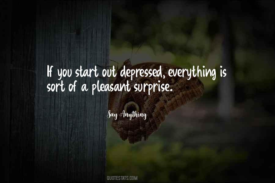 Pleasant Surprise Quotes #765951