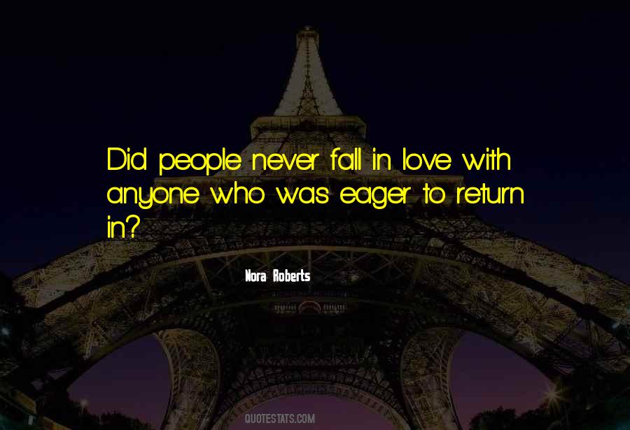 Quotes About Never Fall In Love #1199318