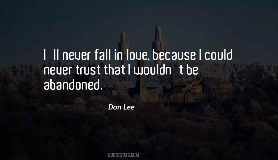 Quotes About Never Fall In Love #1406071