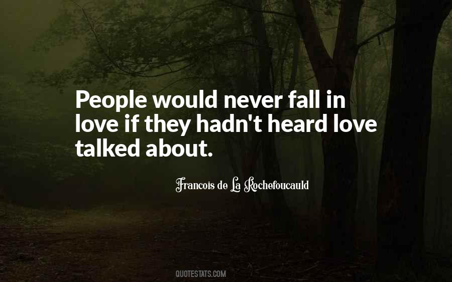 Quotes About Never Fall In Love #1840999