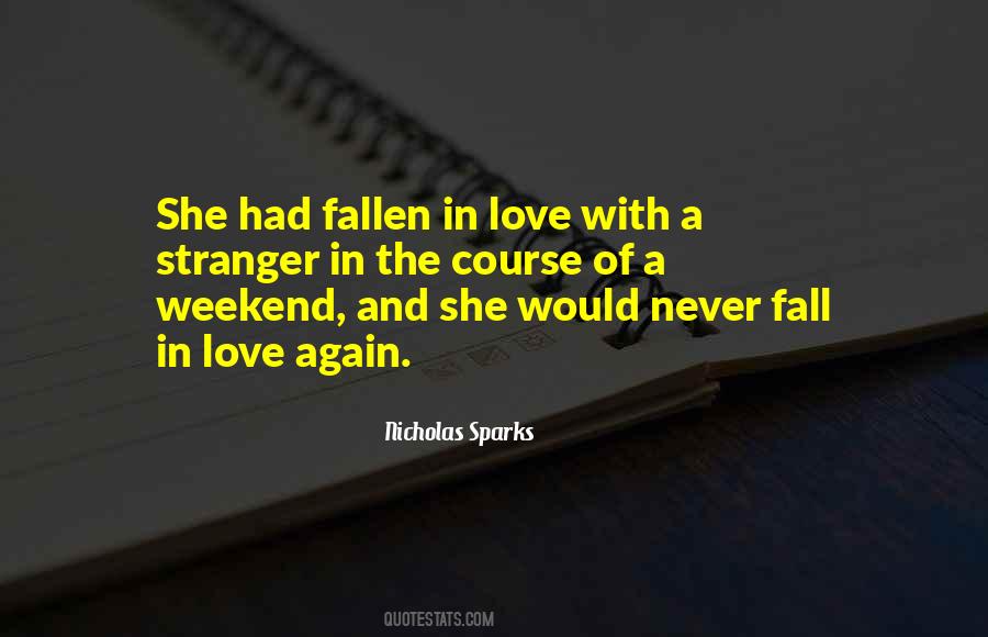 Quotes About Never Fall In Love #254162