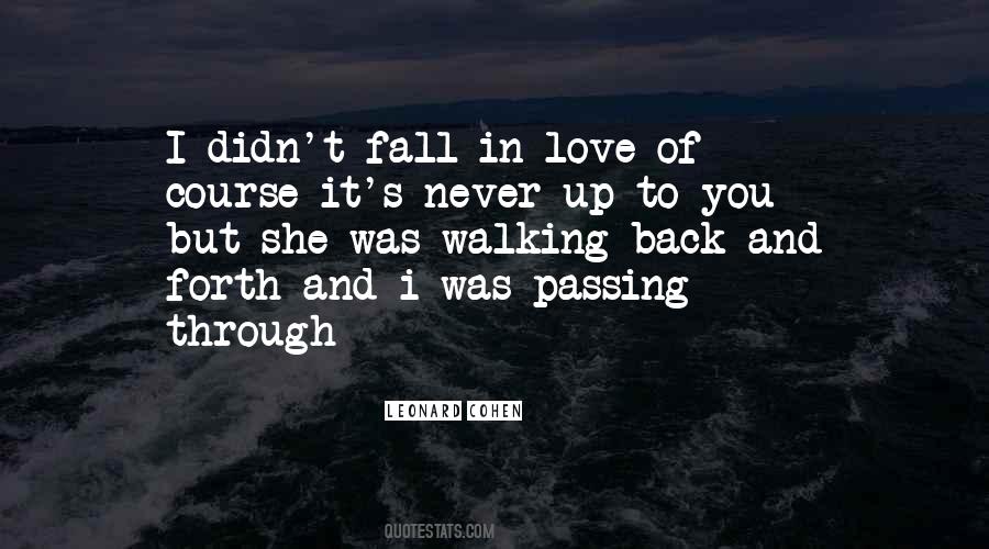 Quotes About Never Fall In Love #488219