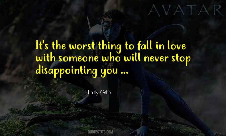 Quotes About Never Fall In Love #563462
