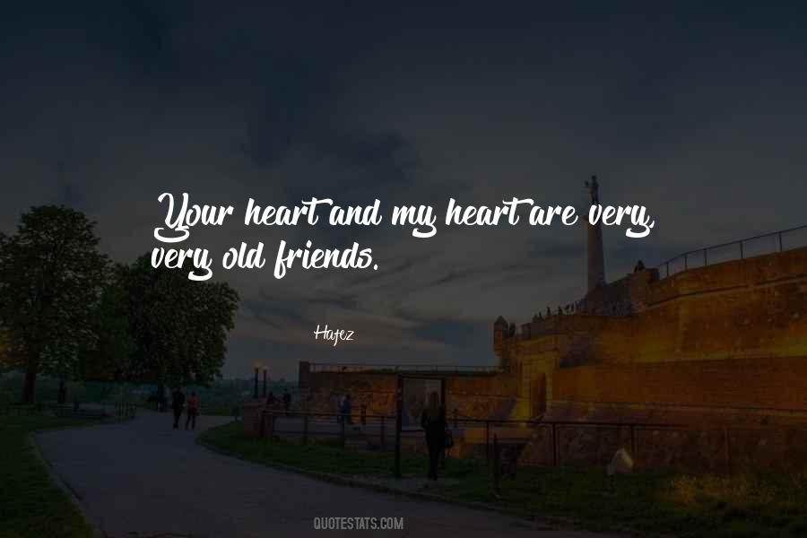 Quotes About Your Old Friends #734247