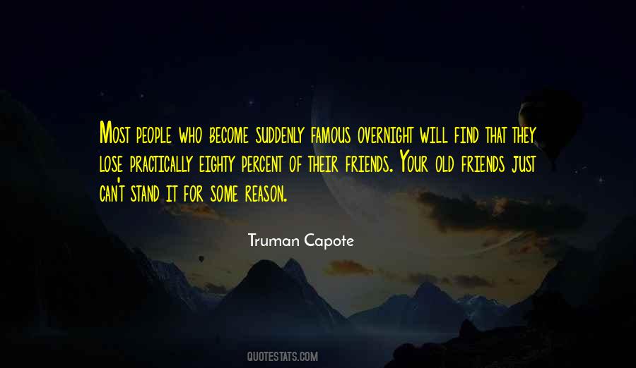 Quotes About Your Old Friends #965664