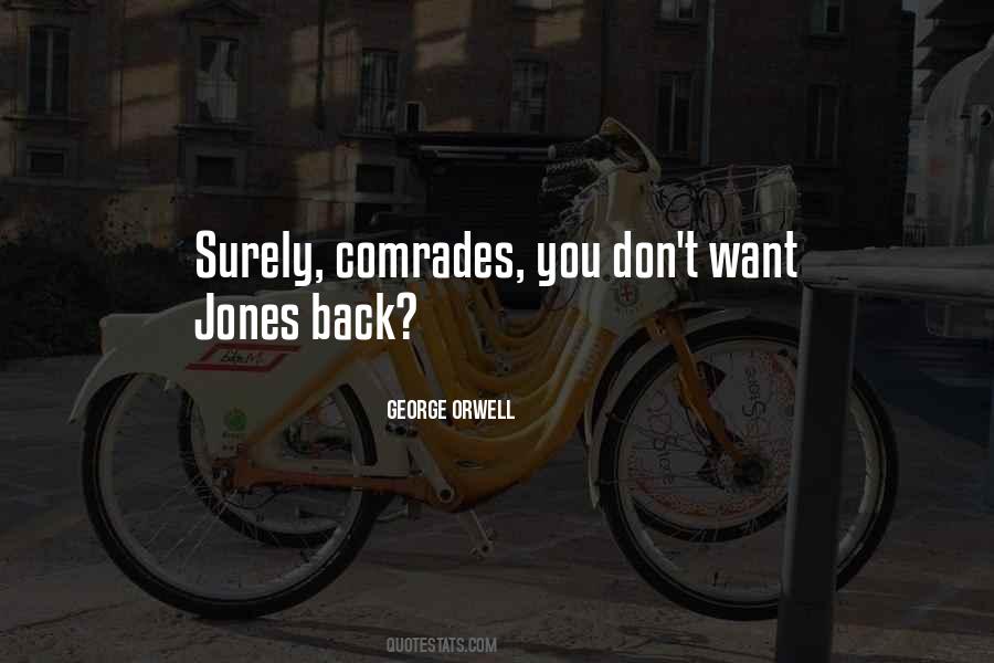 Quotes About Comrades #613376