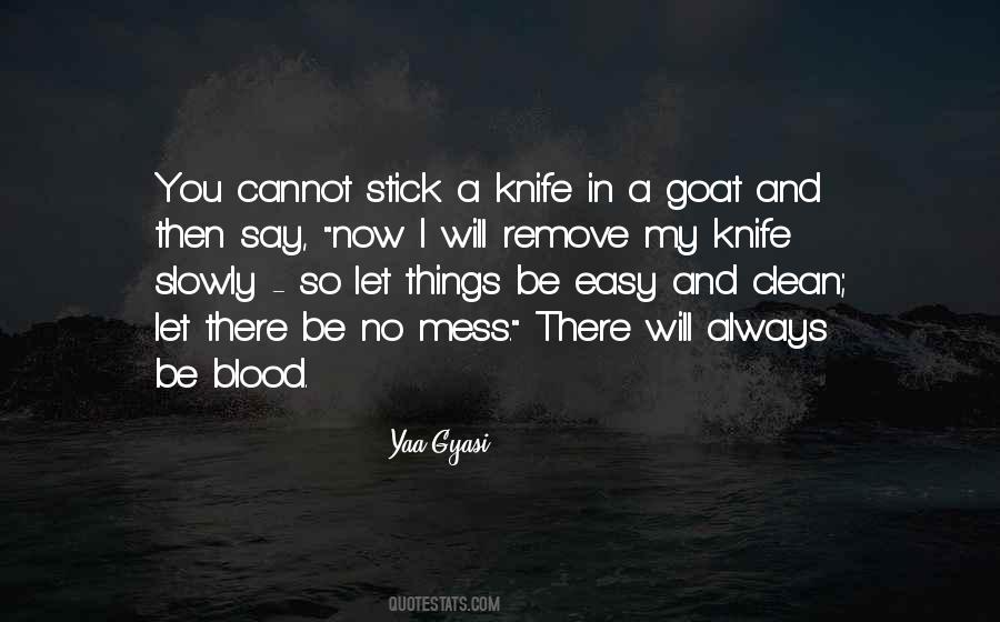 Quotes About A Knife #1207805