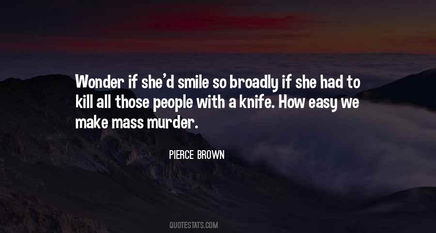 Quotes About A Knife #1357843