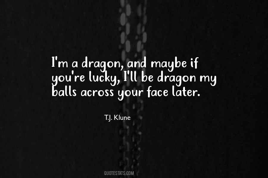 Quotes About Dragon Balls #522258