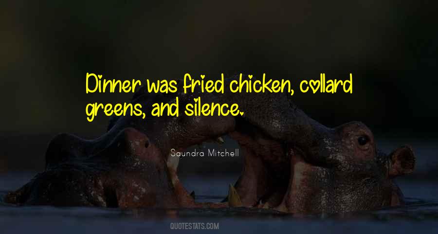 Quotes About Fried Chicken #1356765