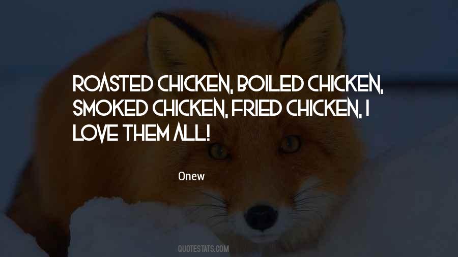 Quotes About Fried Chicken #1402820