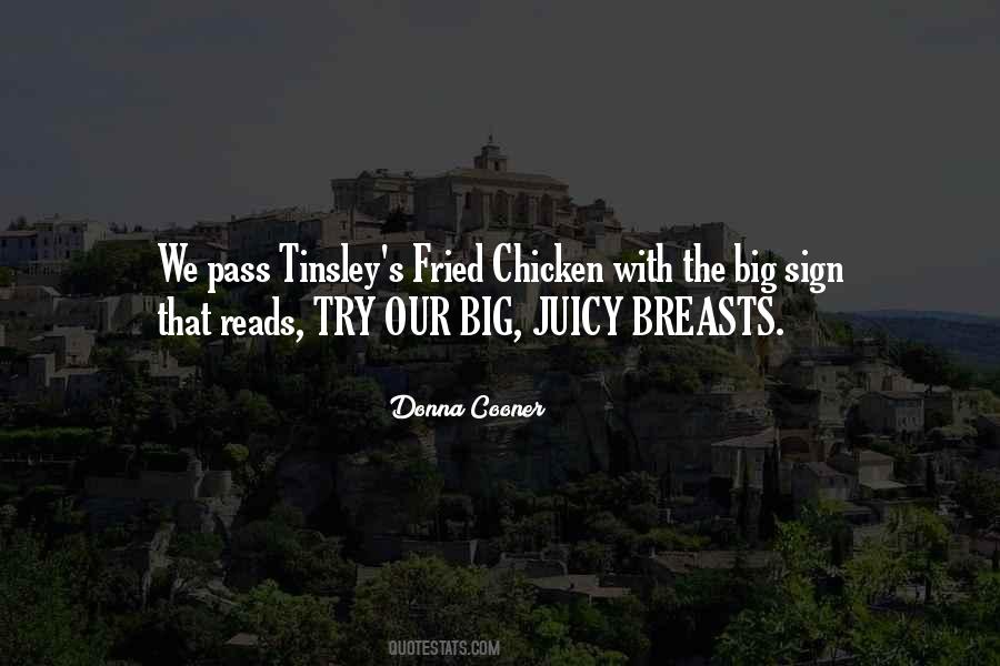 Quotes About Fried Chicken #1655240