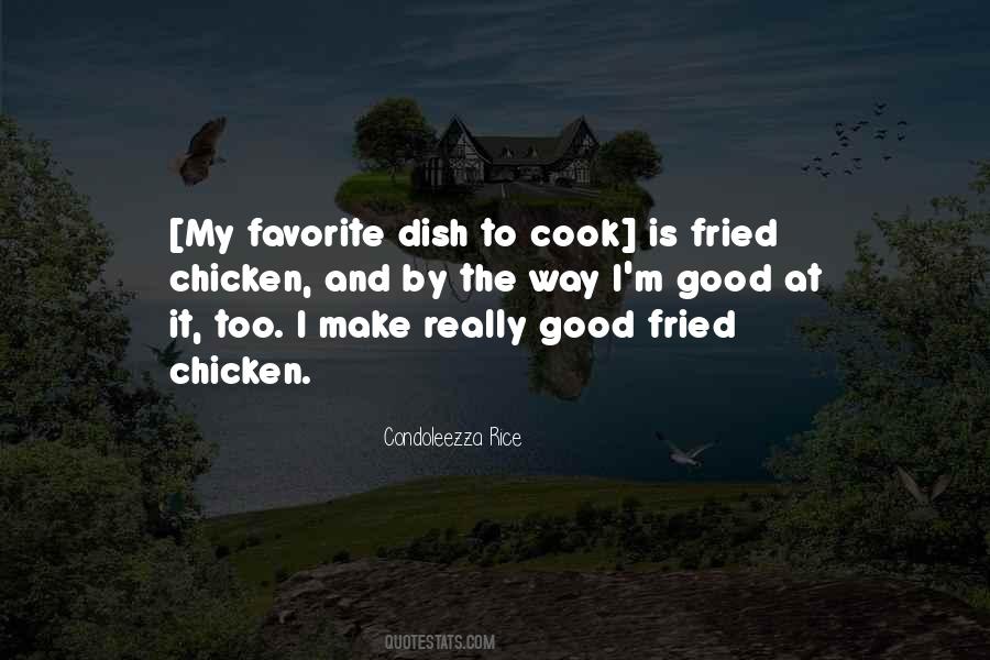 Quotes About Fried Chicken #1683024