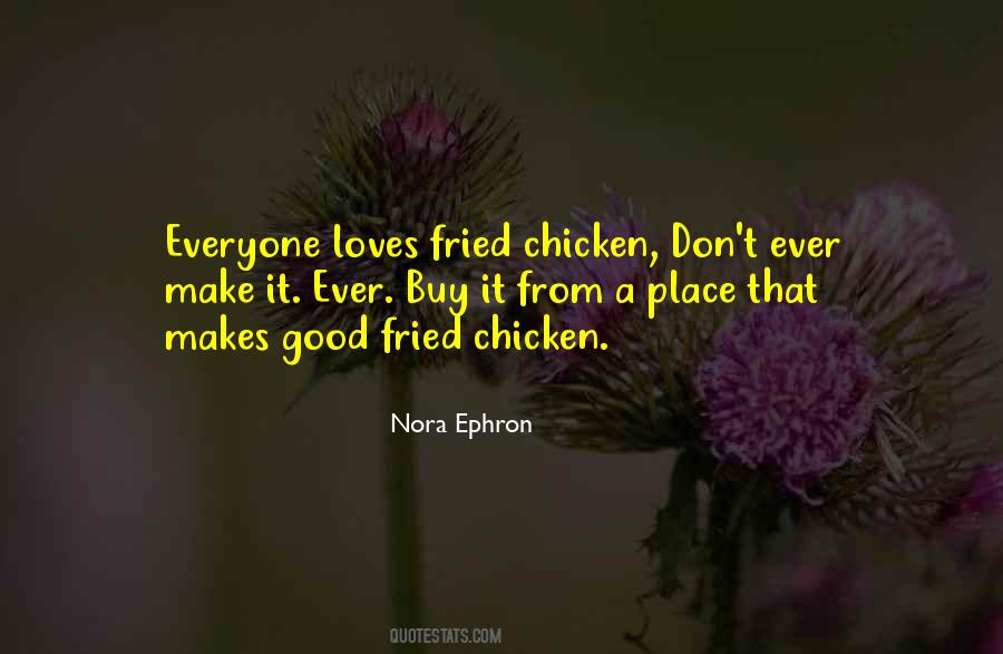 Quotes About Fried Chicken #1832021