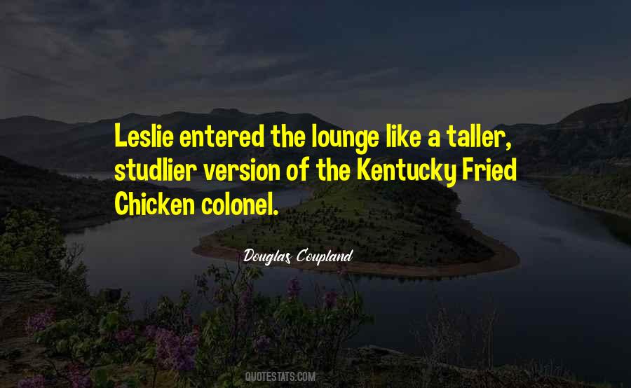 Quotes About Fried Chicken #376643