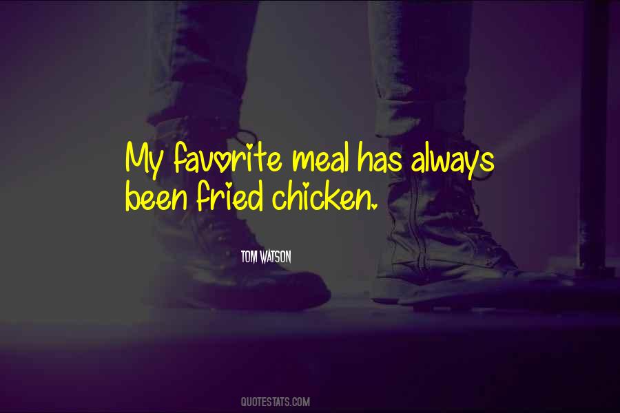 Quotes About Fried Chicken #400443