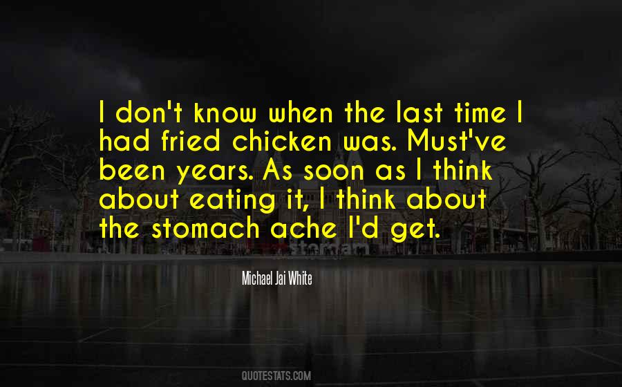 Quotes About Fried Chicken #447969