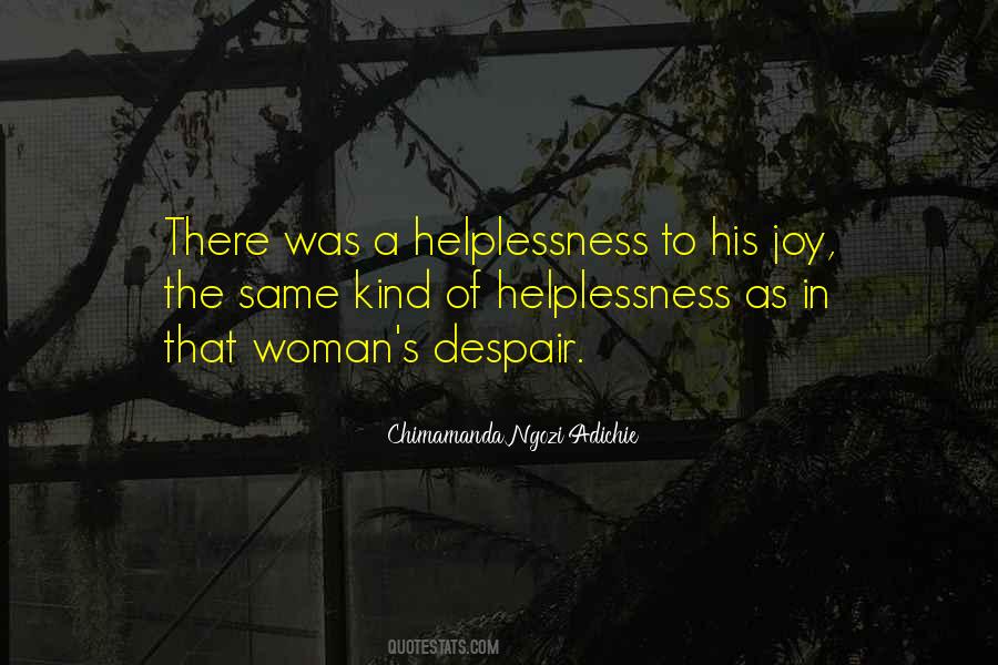 Quotes About Helplessness #1306809