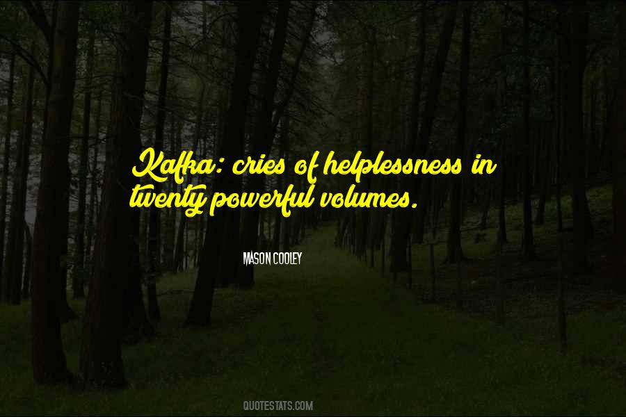Quotes About Helplessness #1346147