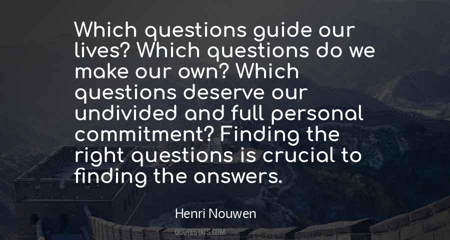 Quotes About Finding The Right Answers #838687