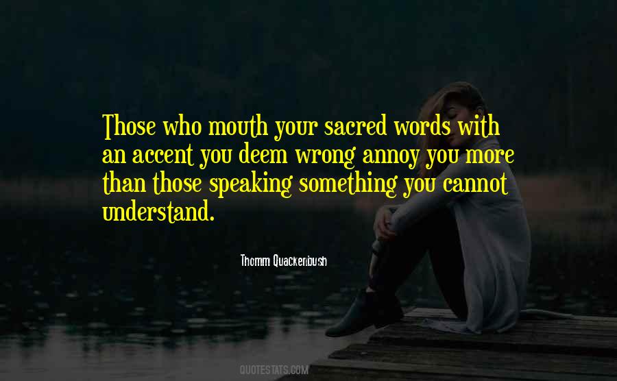 Quotes About Speaking Words #349523