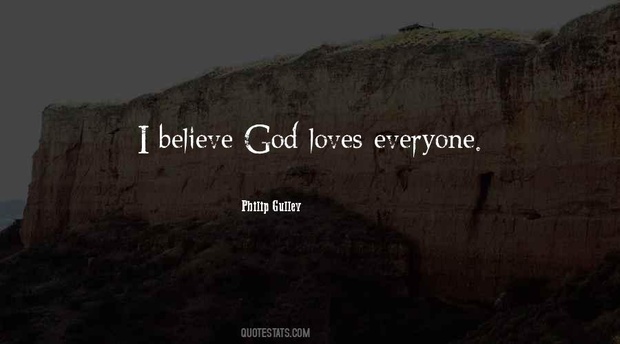 Quotes About God Loves Everyone #525000