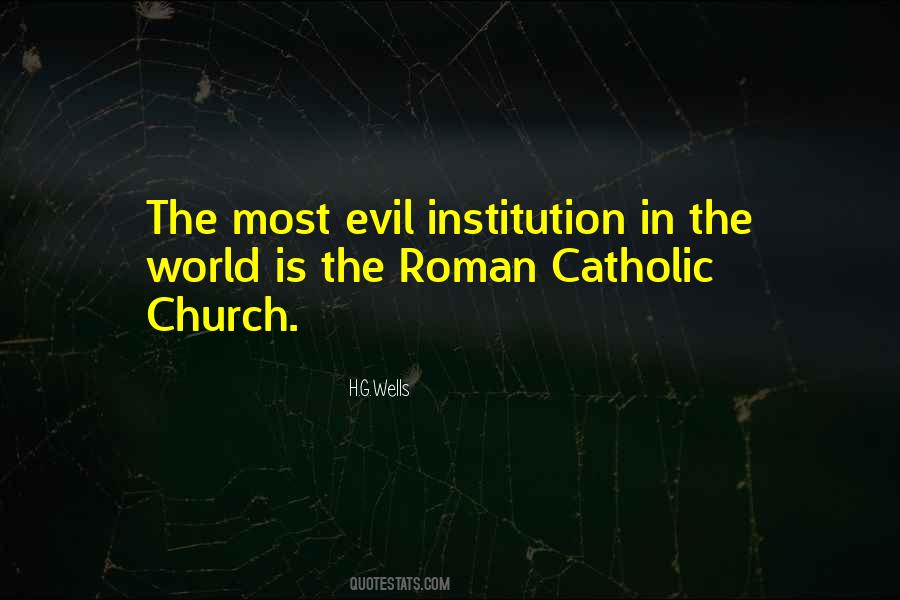 Quotes About The Roman Catholic Church #1000158