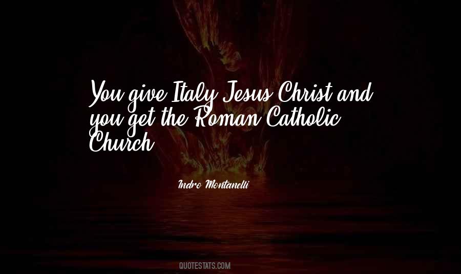 Quotes About The Roman Catholic Church #1400569