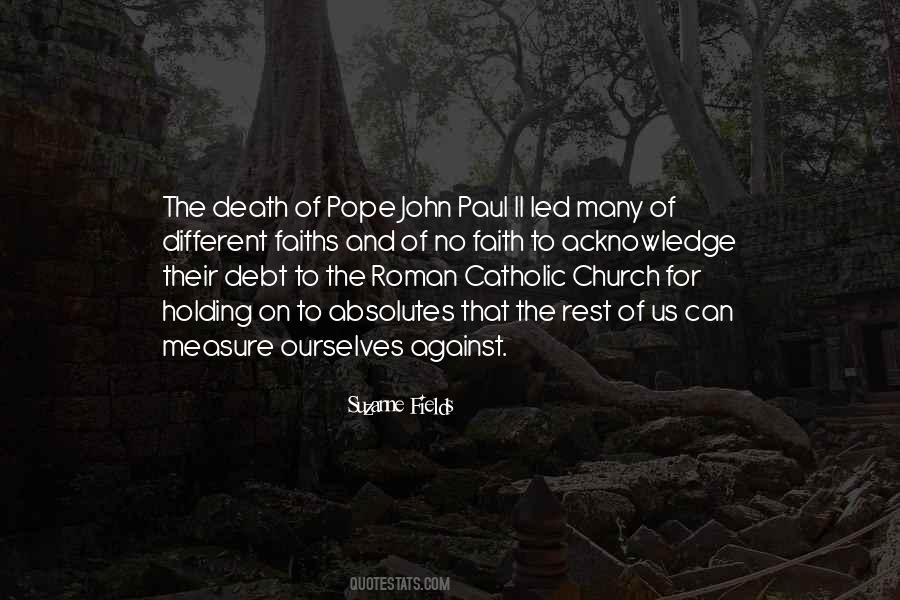 Quotes About The Roman Catholic Church #1772183