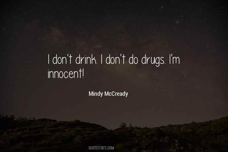 Quotes About Don't Do Drugs #1313672