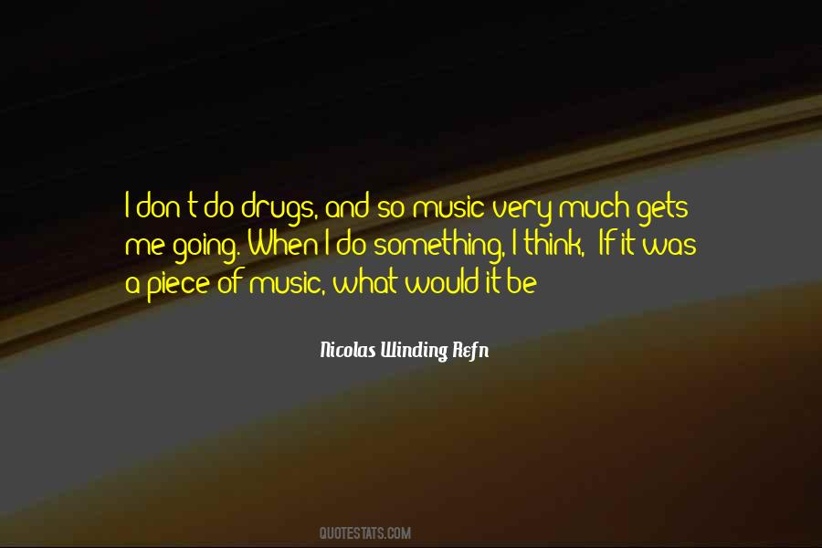 Quotes About Don't Do Drugs #1727345