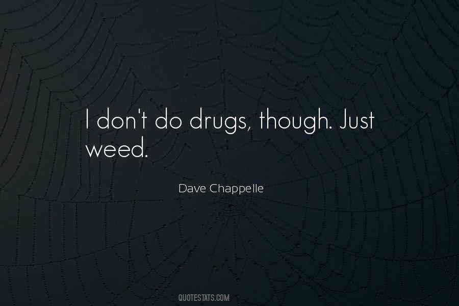 Quotes About Don't Do Drugs #850444