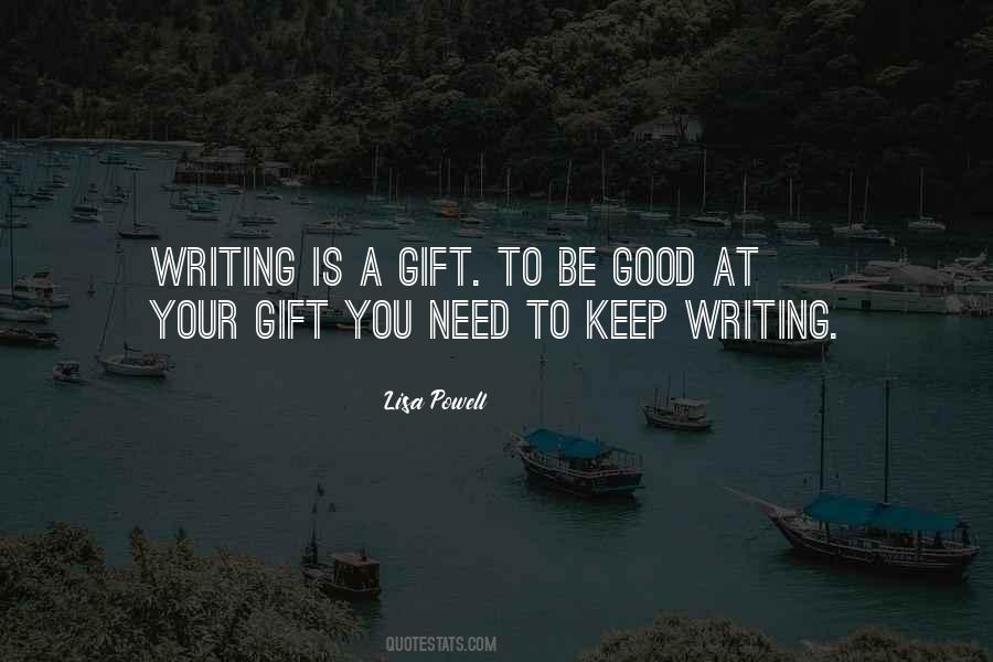 Keep Writing Quotes #1571252